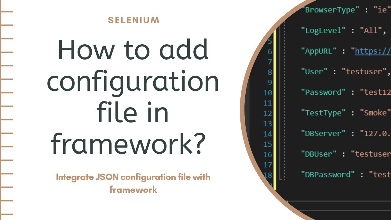 Configuration file in automation framework | JSON file | Selenium C#