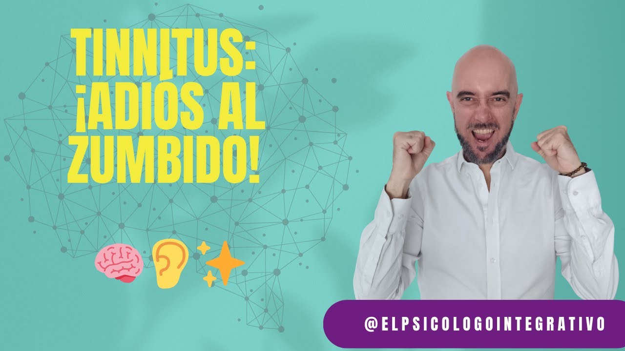 Cómo Calmar el Tinnitus y el Zumbido en los Oídos con Psicología Integrativa