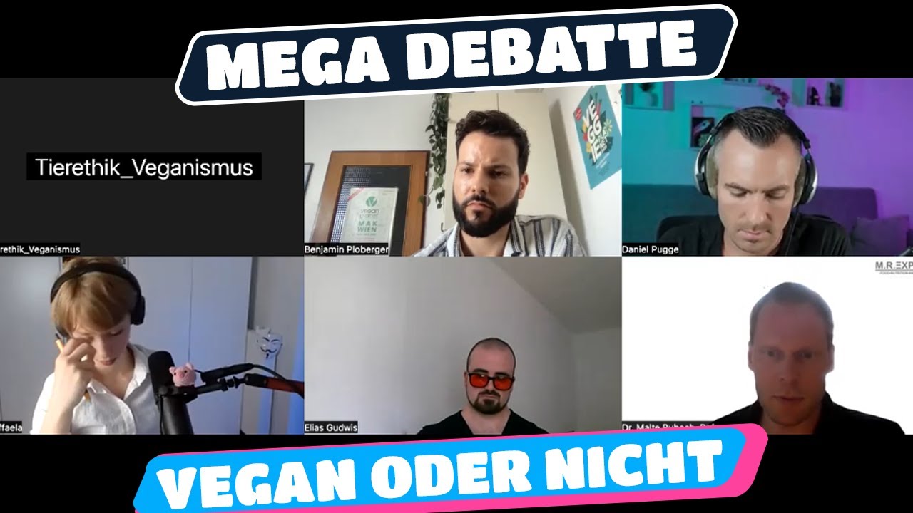 DEBATTE TEIL 1: Militante Veganerin, Niko Rittenau, Malte Rubach, TuV, Elias Gudwis, Daniel Pugge