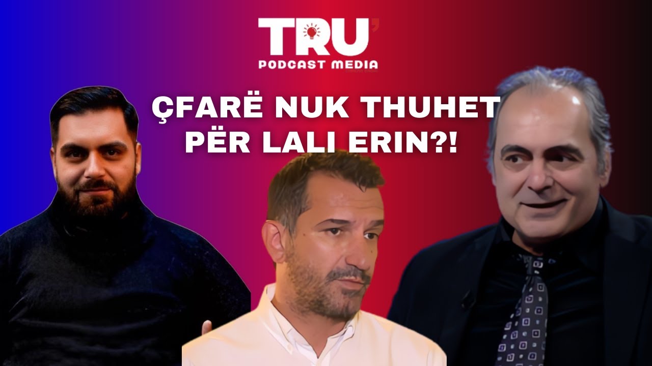 Lali Eri. Cfare nuk thuhet...