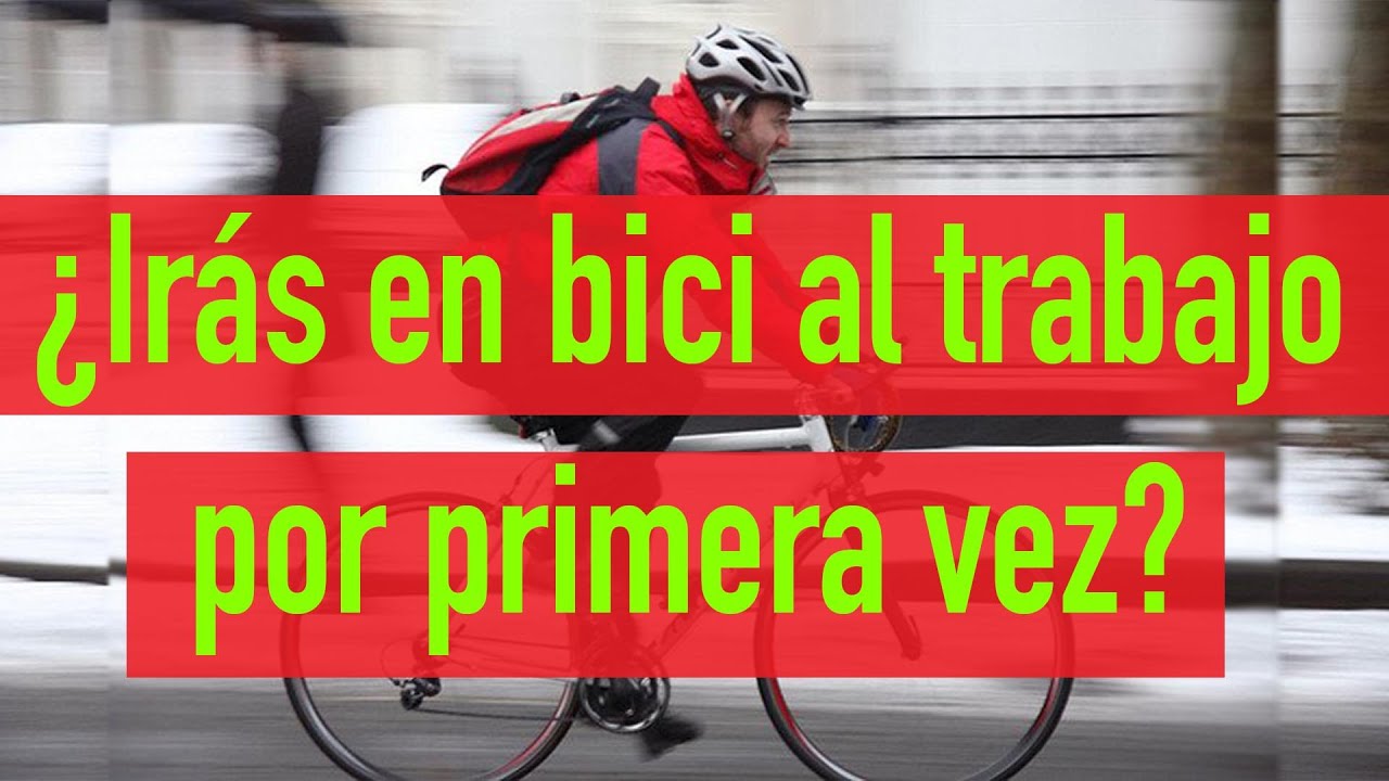 RUTA CLETA - ¿IRÁS AL TRABAJO  EN BICICLETA POR PRIMERA VEZ? ESTE VIDEO ES PARA TI