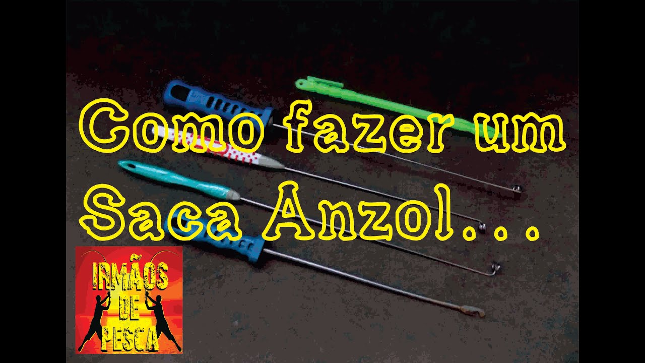 Saca Anzol - (Extrator de Anzol).