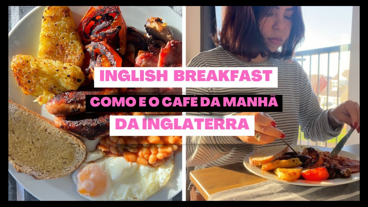 Vida na Inglaterra:  receita / café da manhã da Inglaterra 