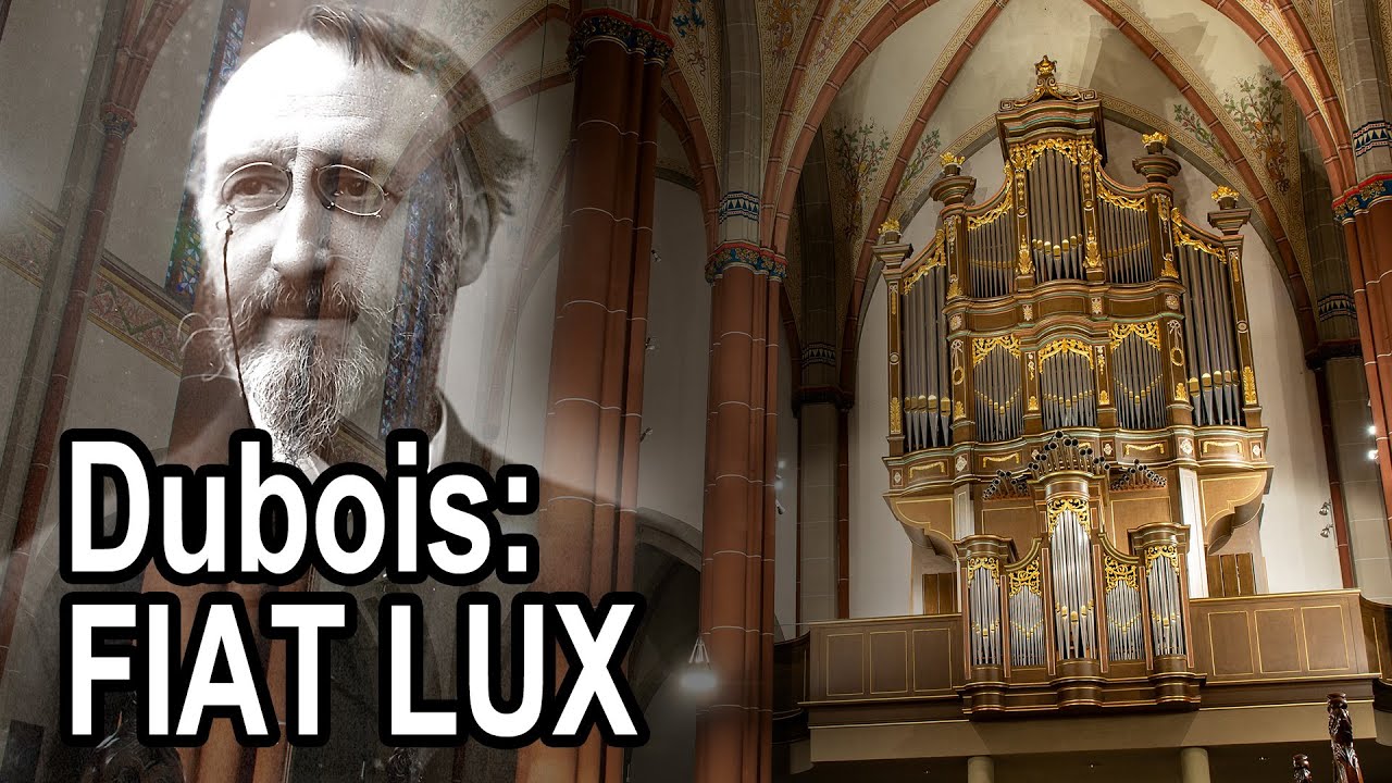 Fiat Lux - Théodore Dubois