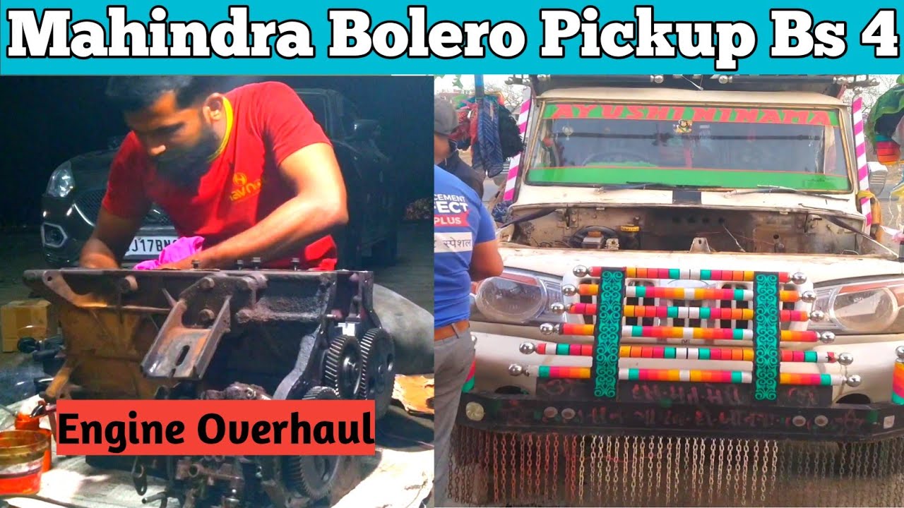 Mahindra Bolero Pickup Bs4 Engine Overhaul || माहिंद्रा बोलेरो पिकअप Bs4 का इंजन बनाने का तरीका 👍