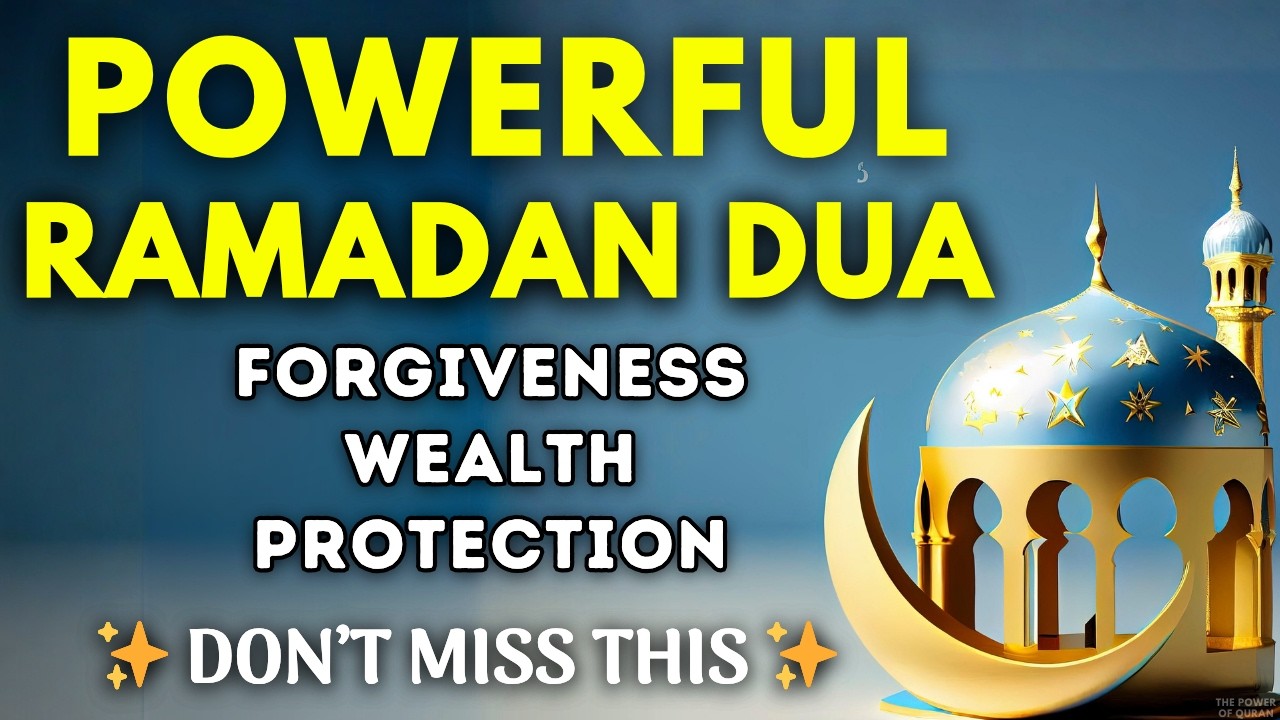 Beautiful Night Ramadan Dua | Seek Allah’s Mercy, Wealth, Blessings, Protection & Well-Being