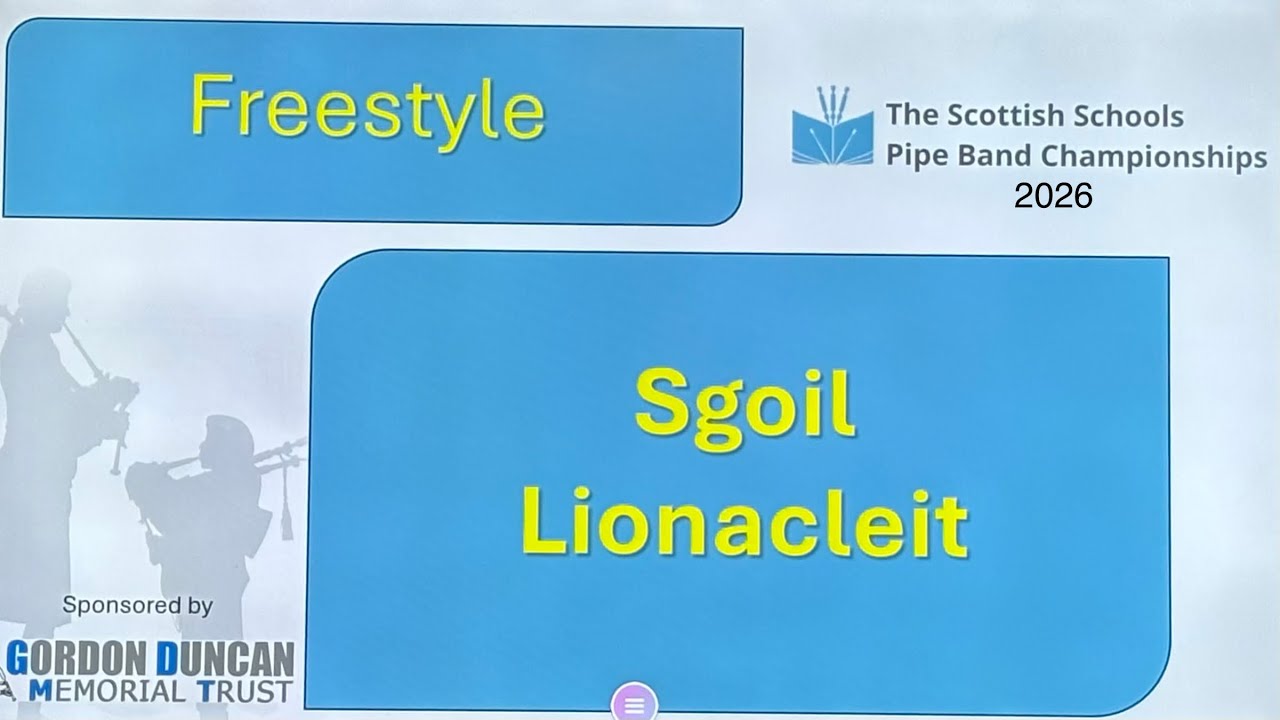 Sgoil Lionacleit - Freestyle - Scottish Schools Pipe Band Championships 2026