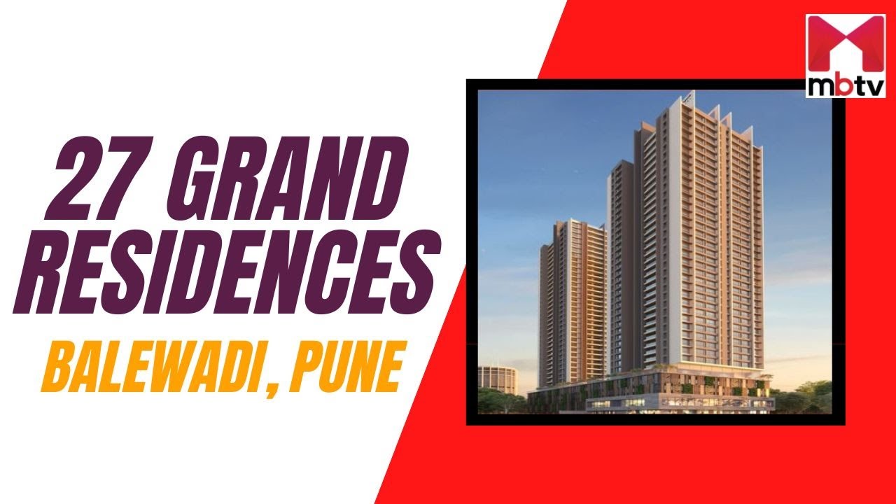 27 Grand Residences, Балевади, Обзор проекта в Пуне #realestate #grandresidencecity #punerealestate