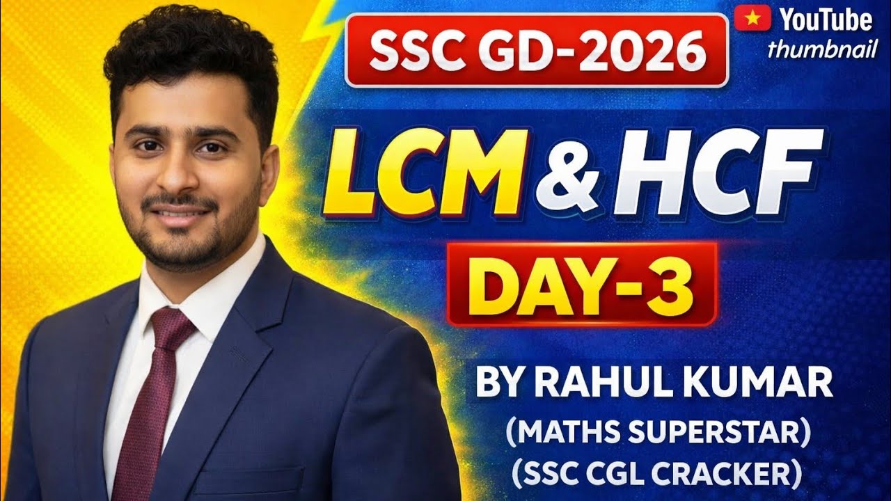 #SSC GD-2026 LCM&HCF (ल.स.और म.स.) DAY-3 BY RAHUL KR (SSC CGL CRACKER) #SSC GD CGL CDS CHSL CPO MTS