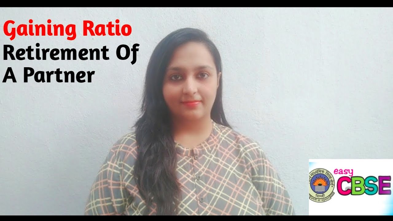 #27 Gaining Ratio || Retirement of a partner || Accountancy class 12