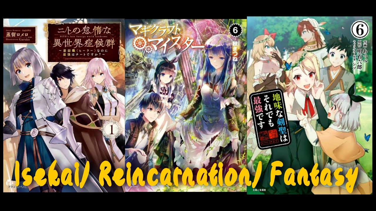 Top 5 Isekai/ Reincarnation/ Fantasy manga with overpowered main characters