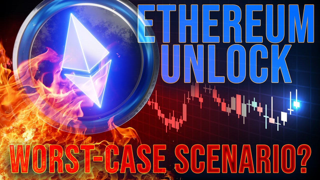 Ethereum Token Unlock Coming | Worst-Case Scenario Crash