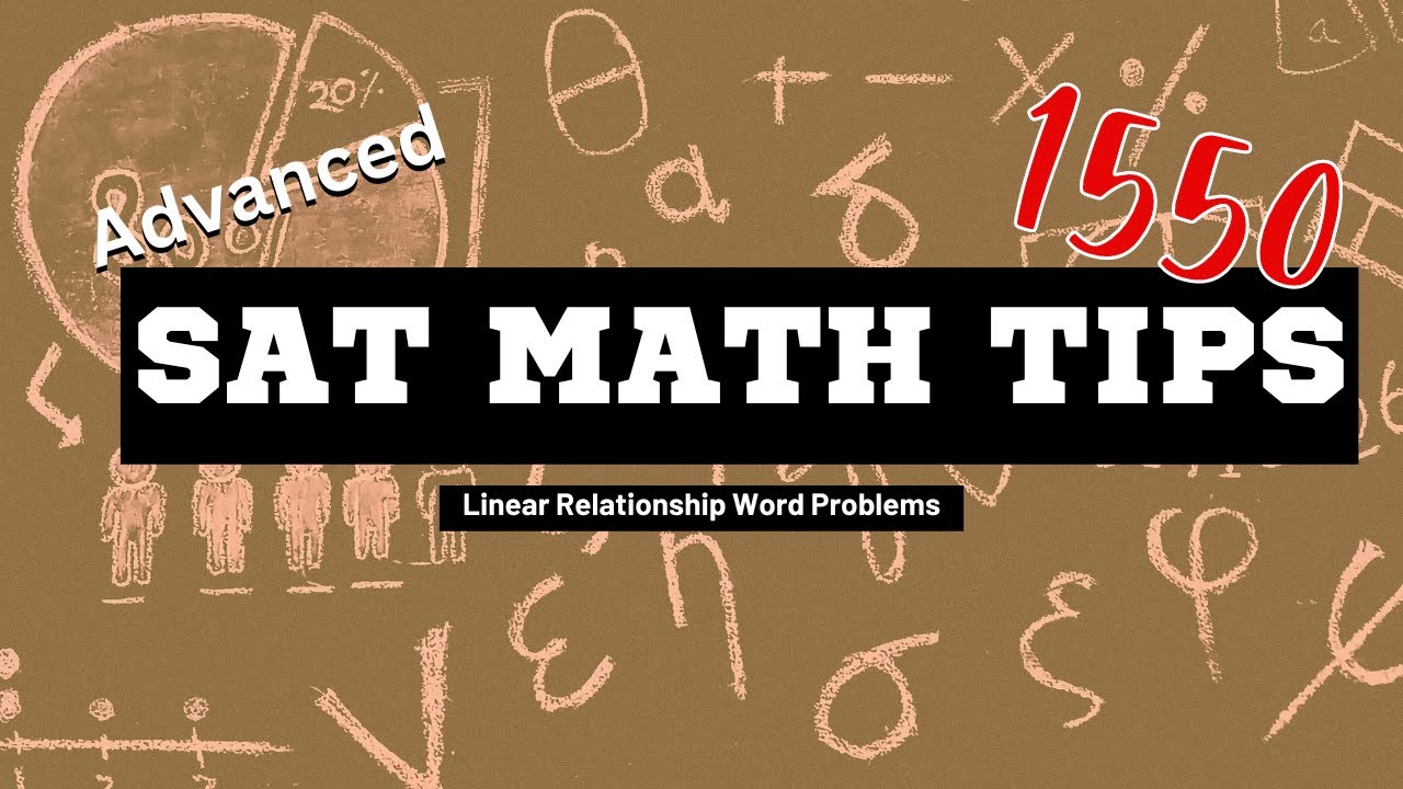 Advanced SAT Math: Linear Relationship Word Problems