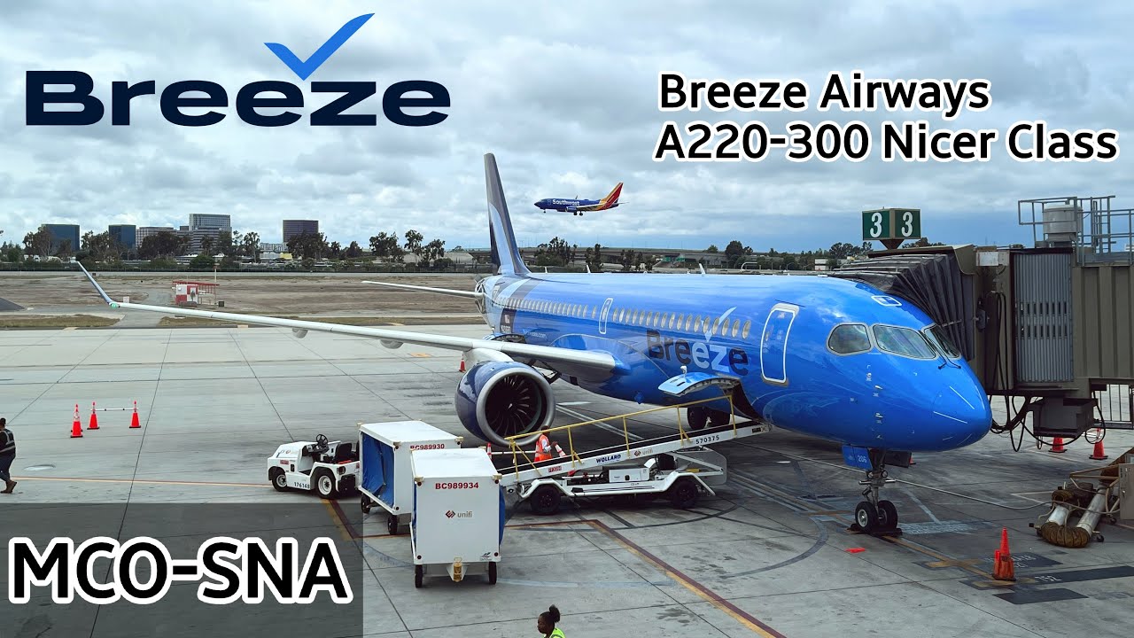 Breeze Airways Airbus A220-300 'Nicer' Class Review - Orlando (MCO) - Orange County (SNA)