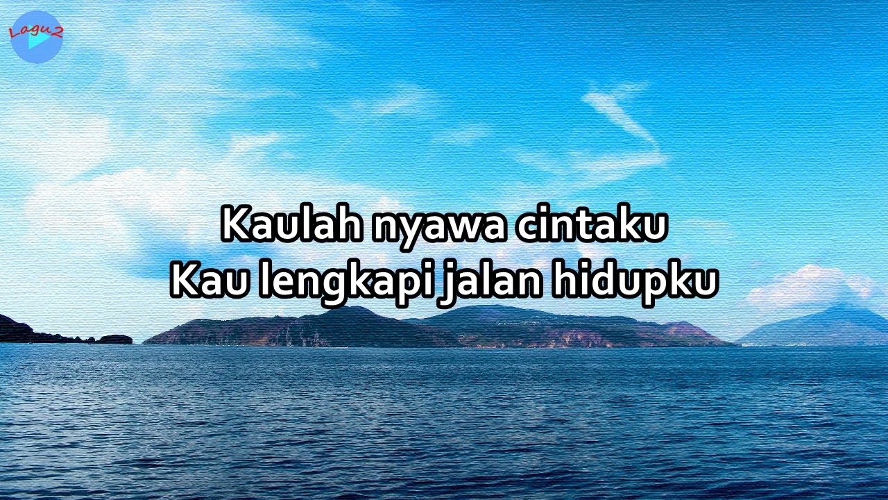 Kaulah Nyawa Cintaku
