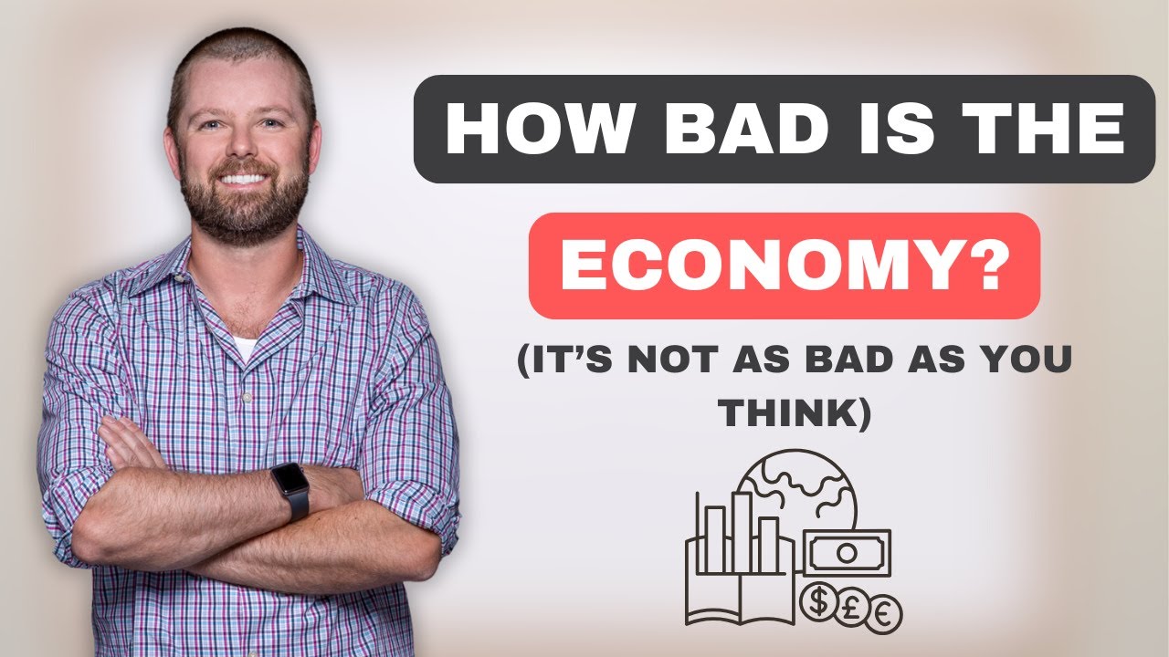 The Economy is Not As Bad As You Think - With Eric Mason