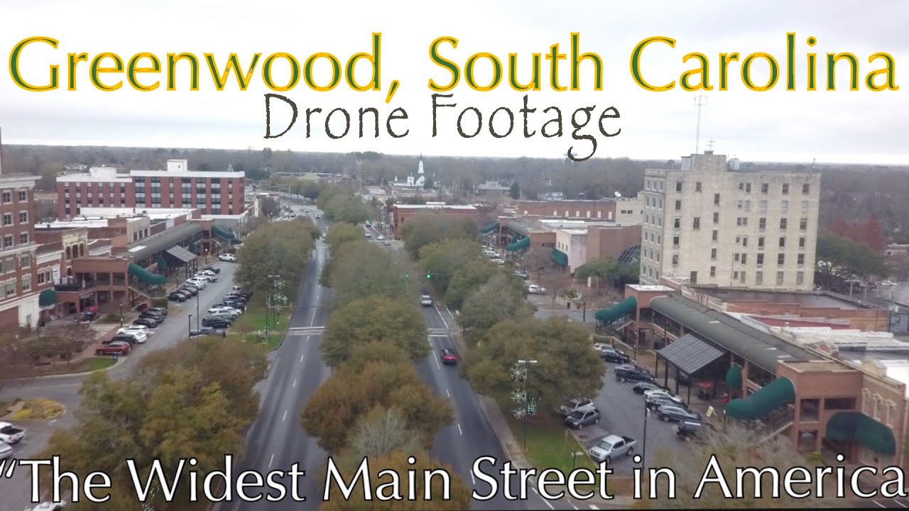 Greenwood, SC-Uptown, Widest Main Street in America.  Drone footage by High 5 VADS