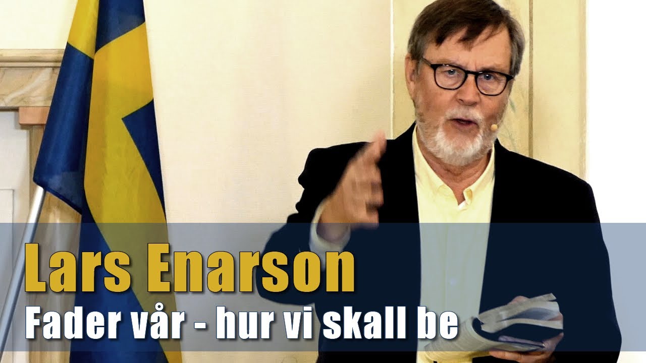 Fader vår - Lars Enarson - Vetlanda Friförsamling (22/9 16:00) - Del 1
