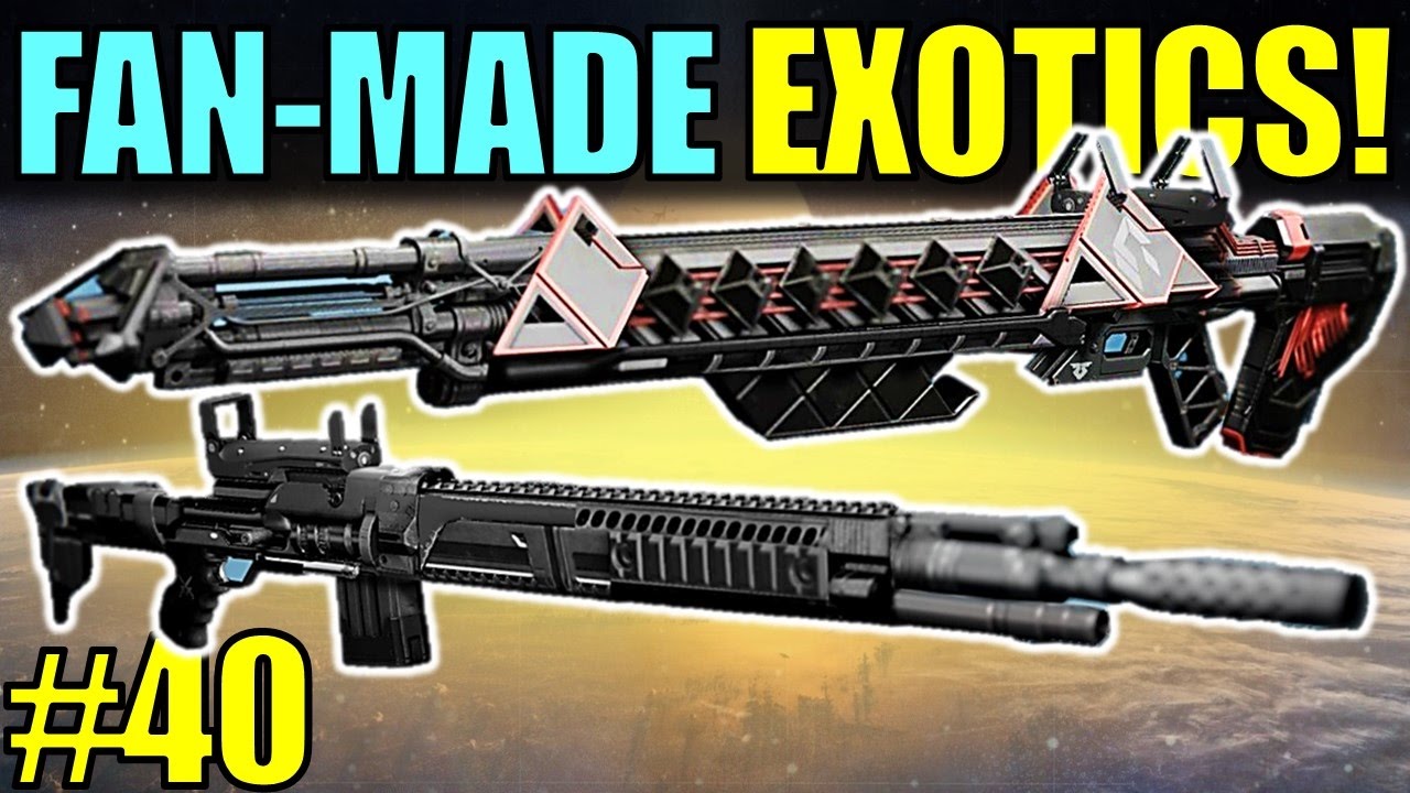 Destiny: FAN-MADE EXOTICS! | SIVA SNIPER! | Submit YOUR Exotic Idea! | Part 40