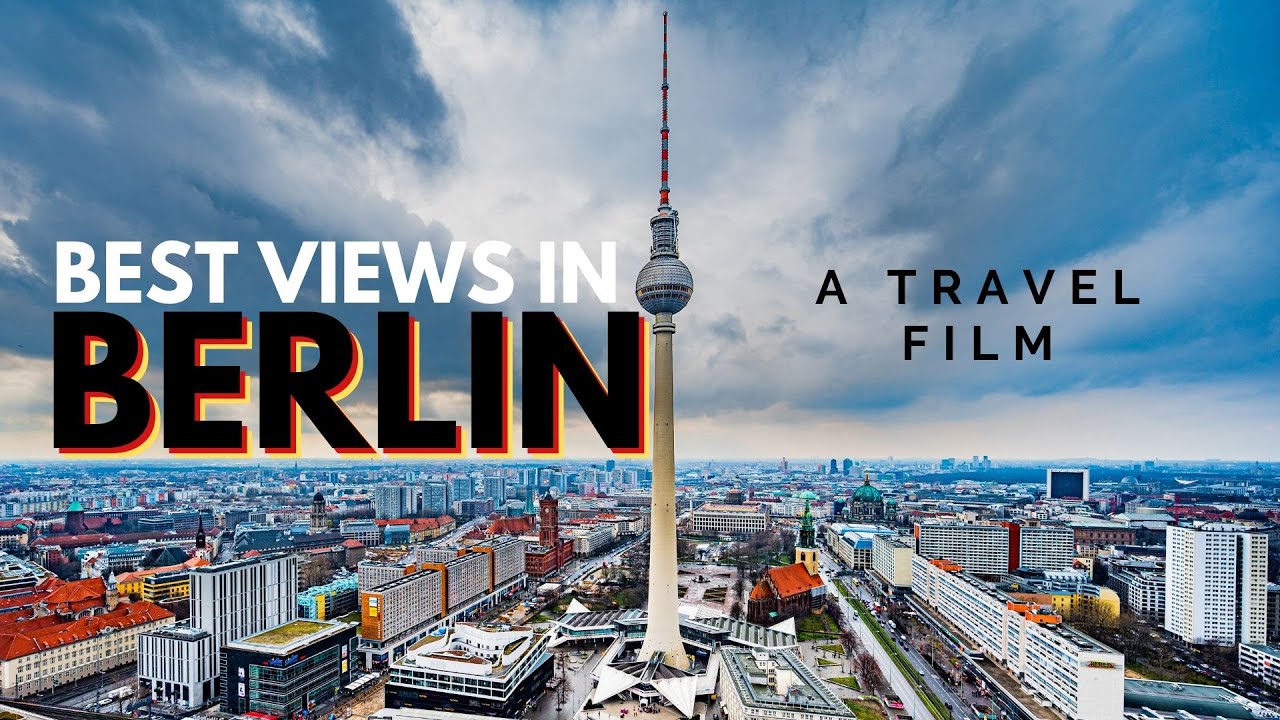 Best views in BERLIN | a travel film