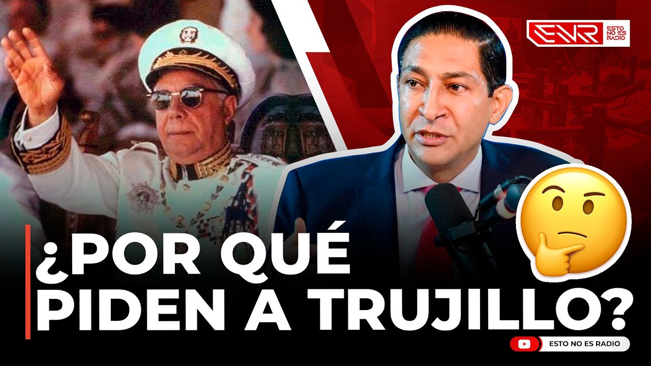 ¿POR QUÉ HAY DOMINICANOS QUE PIDEN A TRUJILLO? (IVÁN GATÓN)