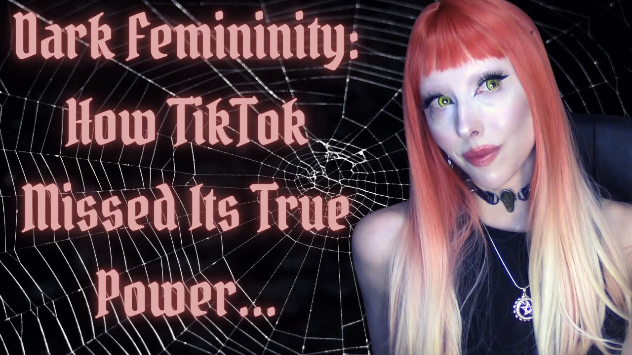TikTok's 'Dark Femininity': How To Become An Abuser's Worst Nightmare...