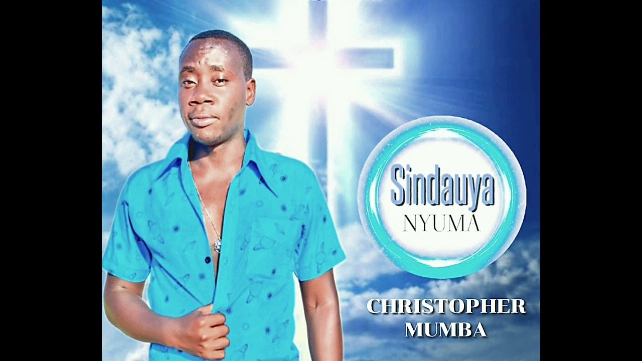 Christopher_Mumba_Sindauya_Nyuma