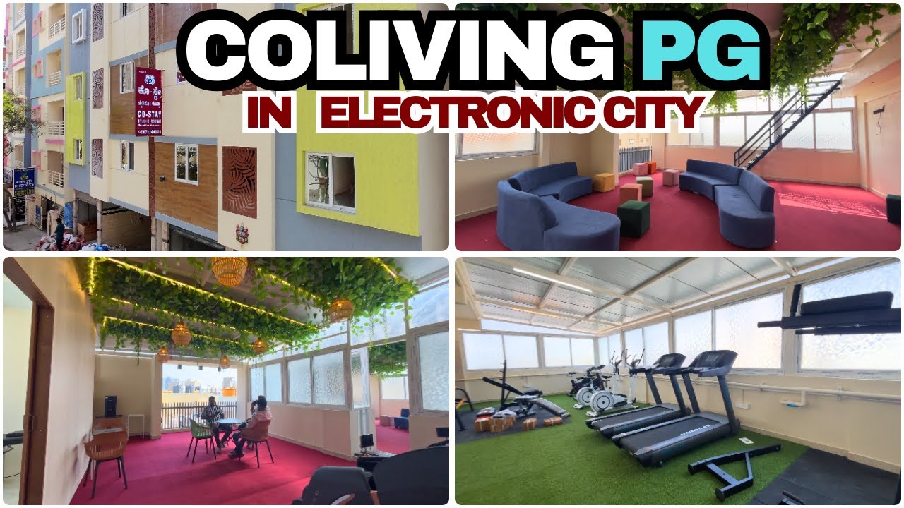 Premium Co-Living PG in Electronic City Bangalore I Best Co-Living PG in Bangalore