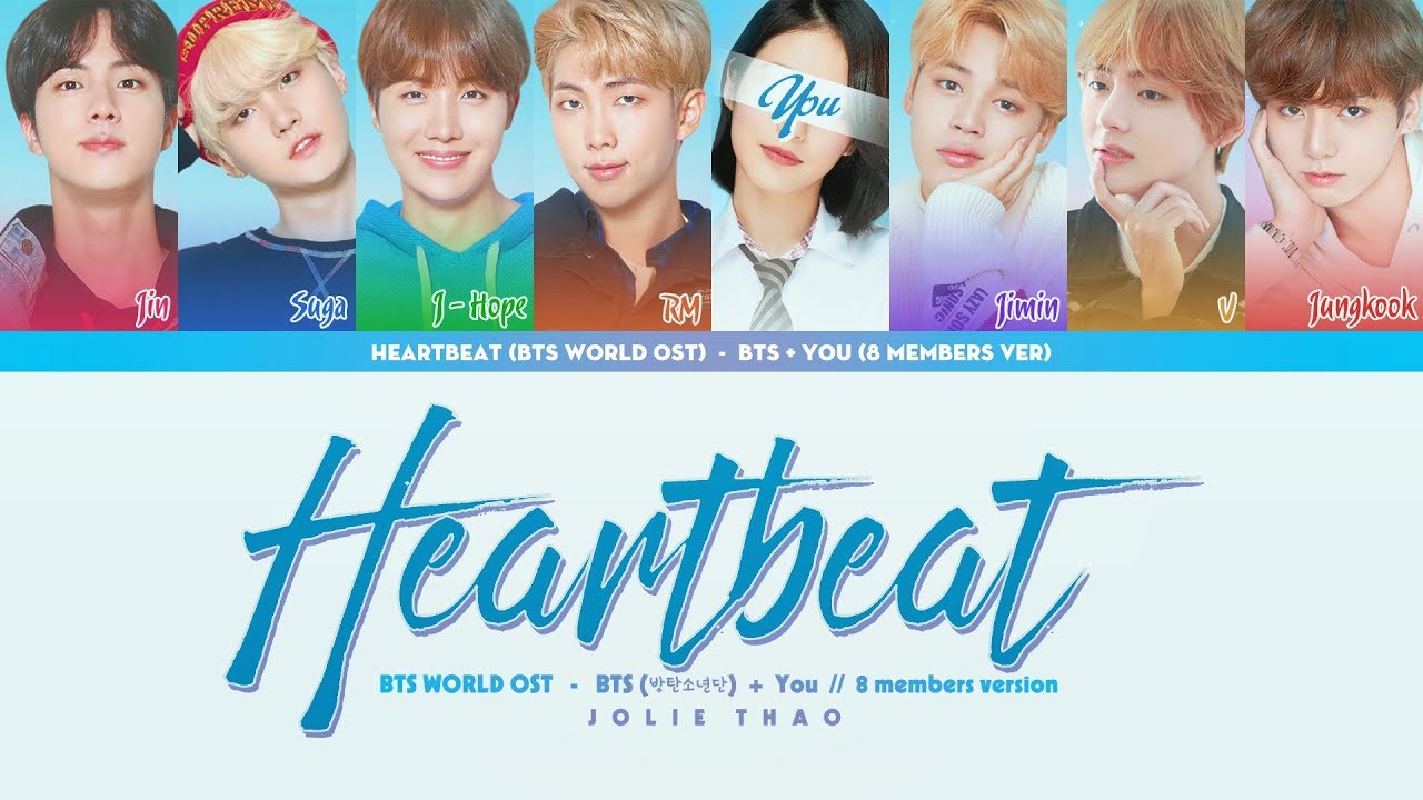 [Sing with Star] Heartbeat - BTS + You // 8 members version [Color Coded Lyrics/Han/Rom/Eng/가사]