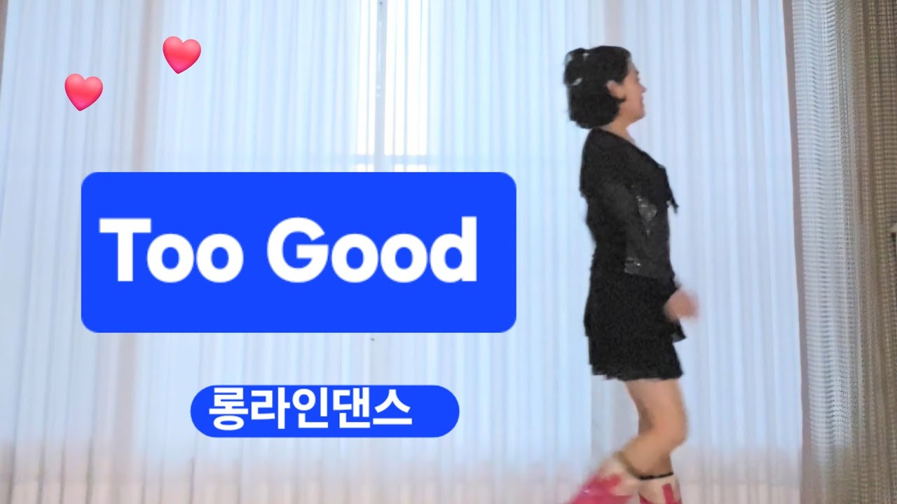 Too Good Linedance 