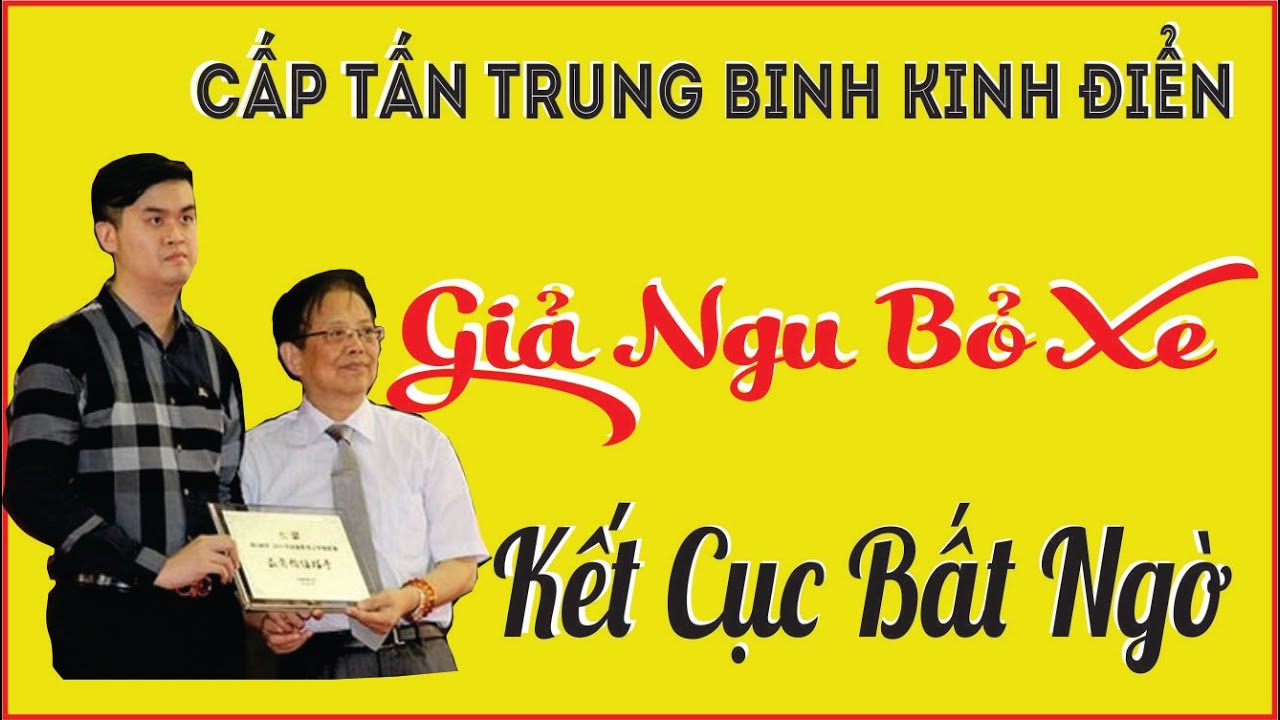 Vương Thiên Nhất (王天一)- Cấp Tiến Trung Binh Kinh Điển - Bình Luận Cờ Tướng Hay