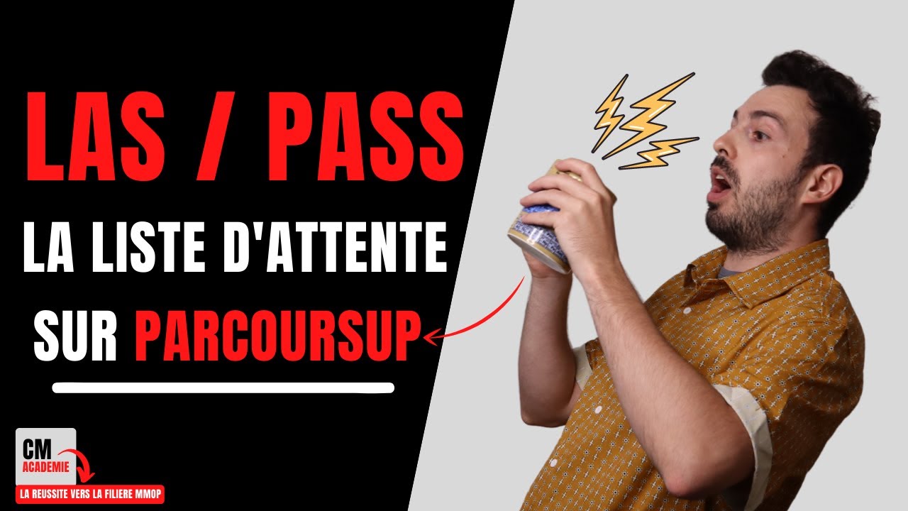 😡Je suis encore sur LISTE d'ATTENTE (LICENCES LAS/PASS) sur PARCOURSUP, est-ce encore JOUABLE ?