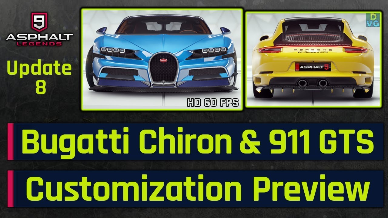 Asphalt 9 | Update 8 - Bugatti Chiron & 911 GTS Customization Preview [ HD 60 FPS ]
