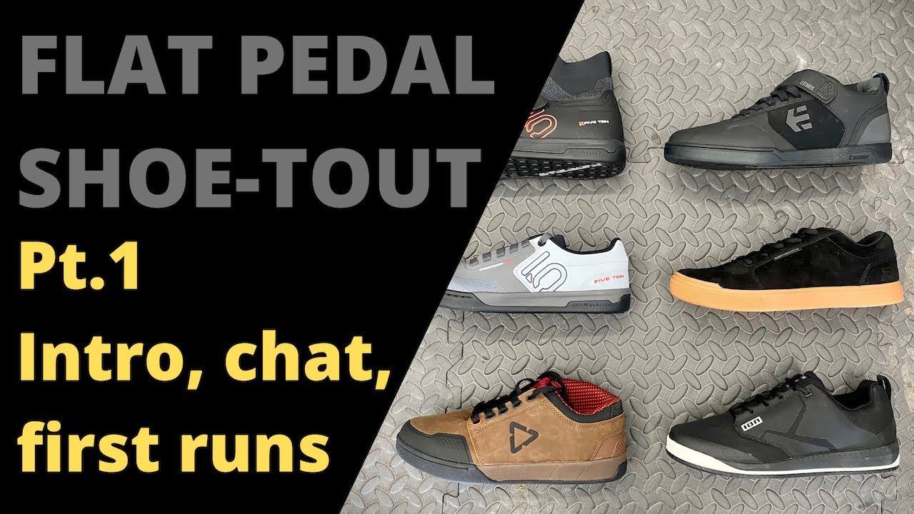 Flat Pedal Shoe-tout! Pt.1