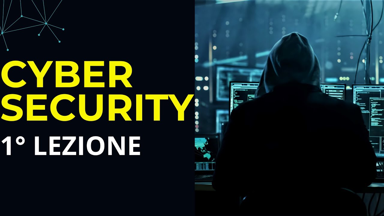 Corso Cybersecurity da Zero 2025 Gratis in Italiano | Lezione 1 Introduzione Ethical Hacking