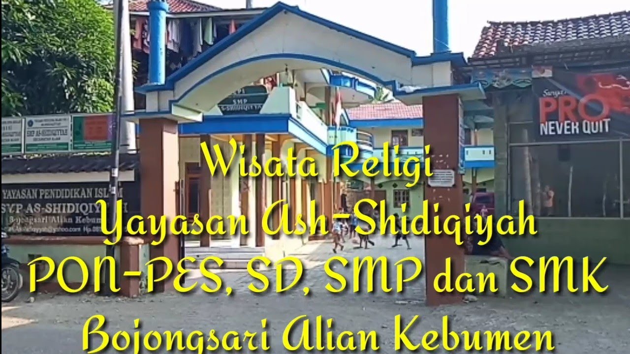 Wisata Religi YPI As-Shidiqiyyah Bojongsari Alian Kebumen
