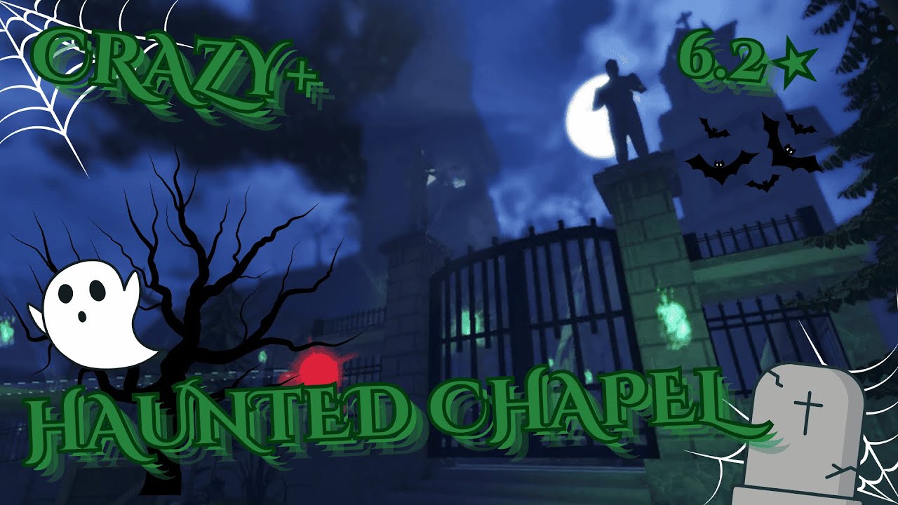 Haunted Chapel - Eighteenth Crazy+ (6.2) // Flood Escape 2