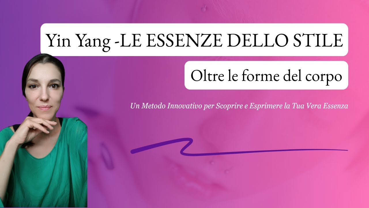 🎓Lezione gratuita: Yin Yang - Le essenze dello stile, oltre le forme del corpo 🎓