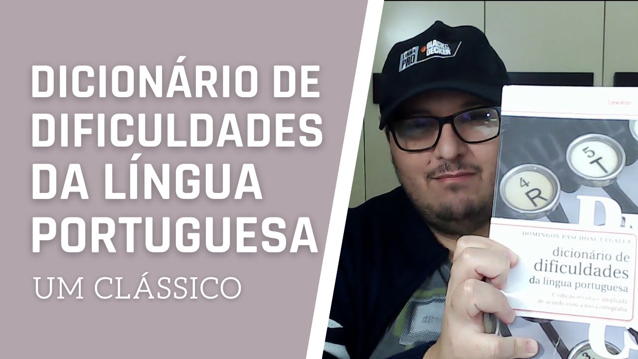 Dicionário de Dificuldades de Língua Portuguesa: um clássico