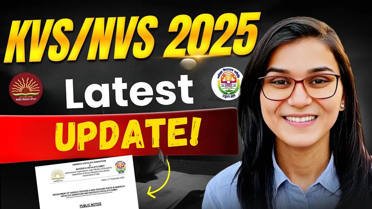KVS, NVS 2025 Latest Update by Himanshi Singh | KVS/NVS Correction Window, form-fill up!