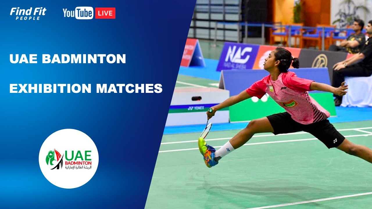 UAE Badminton Exhibition Match