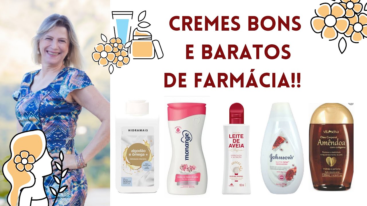 Hidratantes corporais nutritivos. BONS E BARATOS DE FARMÁCIA.Vale a pena comprar?