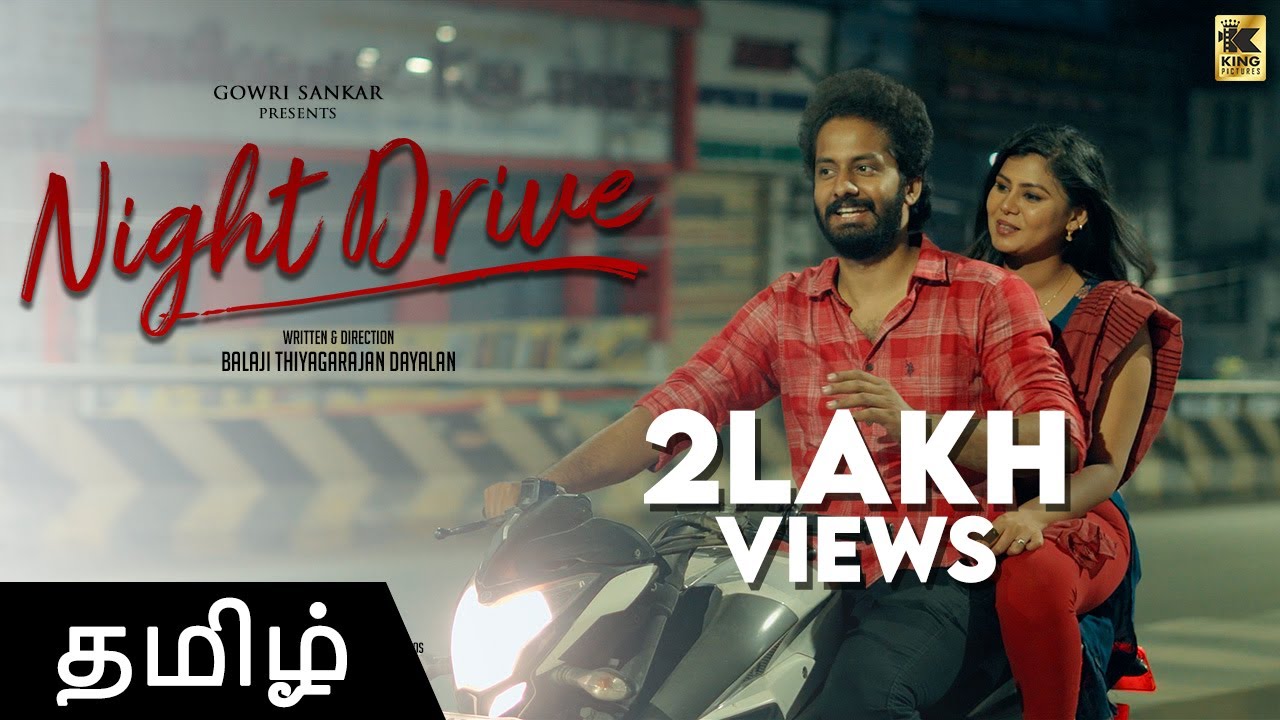 Night Drive | Tamil Love Short Film  | By Balaji Thiyagarajan Dayalan | Preetha | King Pictures