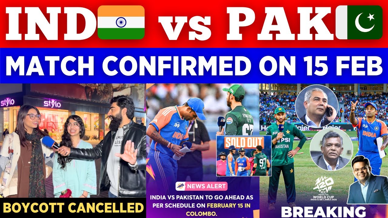IND 🇮🇳 vs PAK 🇵🇰 15 Feb Match Confirmed In T20 World Cup 2026 || Pak Agree || Pak Public Reactions 