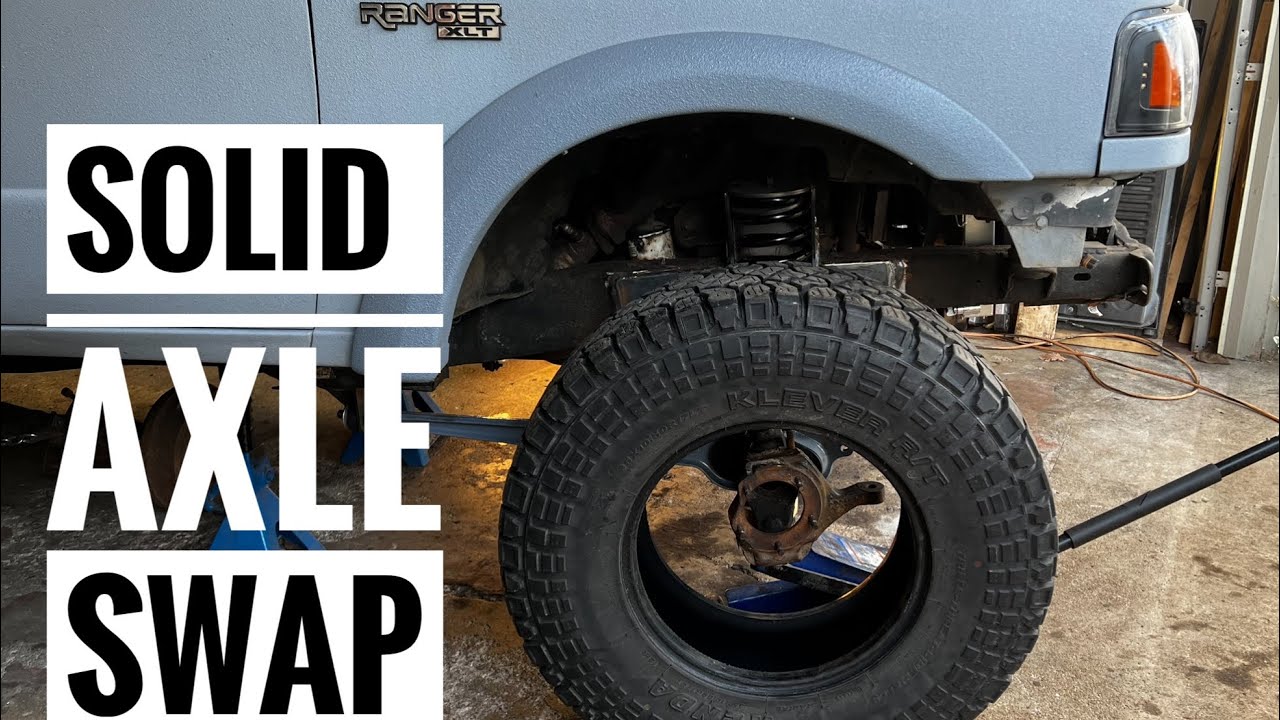 How to - Solid Axle Swap Your Truck? Part 1/2 (2002 Ford Ranger)
