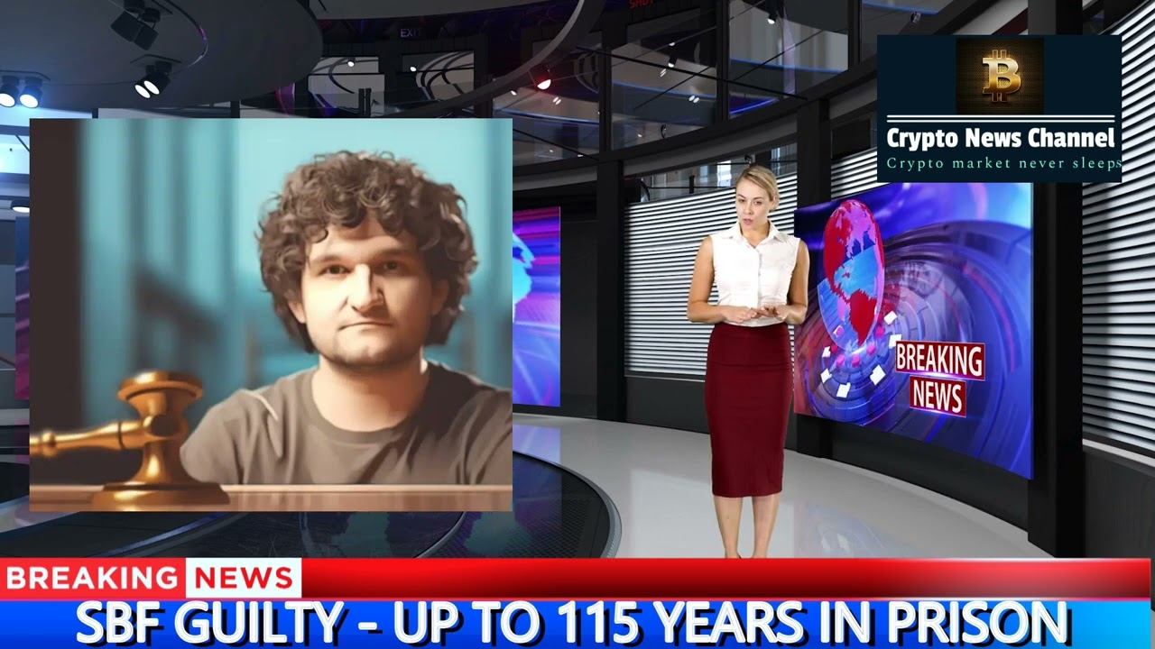 SBF GUILTY - UP TO 115 YEARS IN PRISON @CryptoNews-Channel