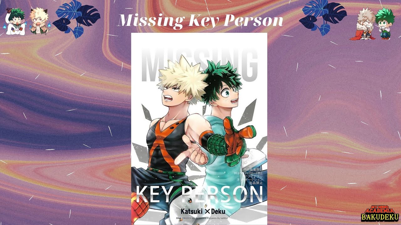 Missing Key Person | BNHA DJ | BakuDeku