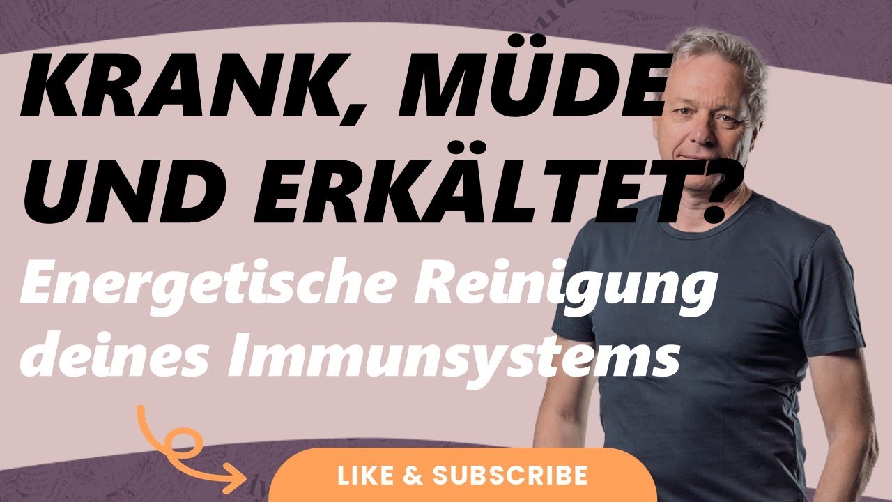 Krank, müde & erkältet? 🌿 Energetische Reinigung für dein Immunsystem