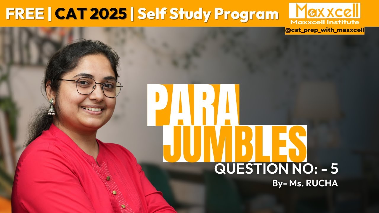 Parajumble Question-5|CAT-2026 self preparation with Maxxcell 