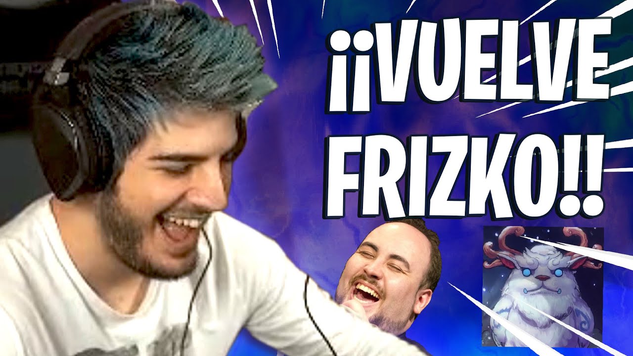 VUELVE FRIZKO (NUEVA APUESTA) - ElmiilloR
